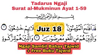 Tadarus Surat alMukminun Ayat 159 Dengan Tartil  Bahas Tajwid  Buku Gratis [upl. by Ias527]