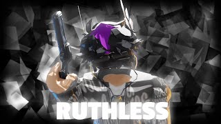 R U T H L E S S [upl. by Simonsen166]