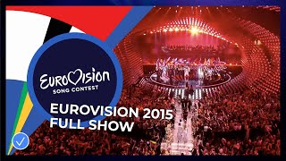 Eurovision Song Contest 2015  Grand Final  Full Show [upl. by Eibor]