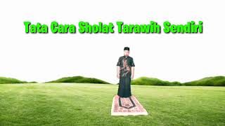 Tata Cara Sholat Tarawih Sendiri [upl. by Mirak510]