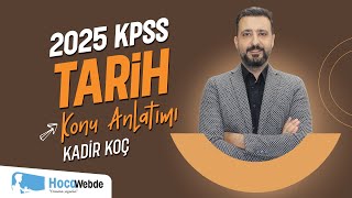 27 KPSS 2025 TARİH KADİR KOÇ XIX YÜZYIL SİYASİ TARİH [upl. by Airb435]