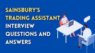 Sainsburys Trading Assistant Interview Questions And Answers [upl. by Hendrickson]