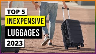 Best Inexpensive Luggages in 2023 Budget Friendly Travel Luggage [upl. by Rene]