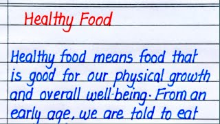 Healthy Food Essay in English  Essay on Healthy Food in English [upl. by Bridwell]