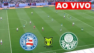 🔴BAHIA X PALMEIRAS AO VIVO COM IMAGENS  BRASILEIRÃO 2024  ASSISTIR JOGO AO VIVO AGORA [upl. by Ardnalak130]