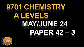 970142MJ24 chemistry A levels summer paper422024 question7 to 9 9701s24qp42 [upl. by Weaks]