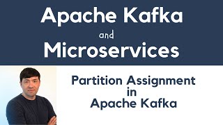 Rebalancing and Partition Assignment in Apache Kafka [upl. by Oralla222]