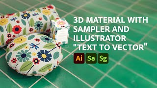 3D material with Sampler and Illustrator quotText to vectorquot [upl. by Ahsaf]