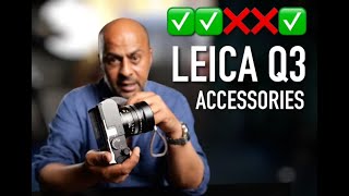 My 5 Leica Q3 Accessories DONT BUY 2 OF THEM [upl. by Town699]