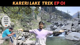 Kareri Lake Trek  Beautiful Trek In Dharamshala Mcleodganj  Himachal Pradesh  EP 01 [upl. by Glennon]