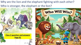 SET 2 Jungle Fight Question amp Answer CLASS2 class2english THEJUNGLEFIGHT page81 lion ampelephant [upl. by Meesaw]