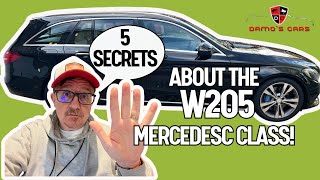 5 THINGS YOU DONT KNOW ABOUT THE W205 MERCEDES C CLASS [upl. by Kerry224]