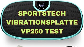 Sportstech Vibrationsplatte VP250 Test [upl. by Odnolor340]