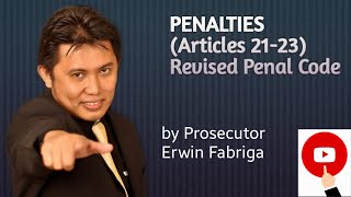 Penalties Articles 2123 of the Revised Penal Code [upl. by Ayhtak]