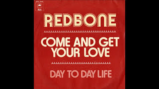 Redbone  Come And Get Your Love 1973 Disco Purrfection Version [upl. by Atkinson336]