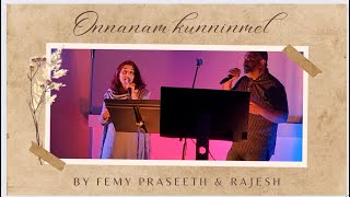 Onnanam KunninMel  Femy Praseeth  Rajesh [upl. by Otxis]