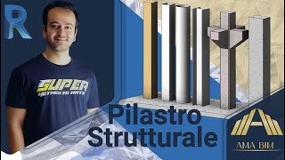 Revit tutorial ita  Pilastro Strutturale [upl. by Aerdnwahs]