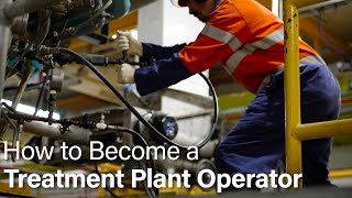 How to Become a Treatment Plant Operator [upl. by Acilegna]