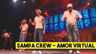 SAMPA CREW  AMOR VIRTUAL DVD 21 ANOS DE BALADA [upl. by Aisat]