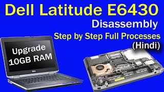 Dell Latitude E6430 Disassembly  Dell Latitude E6430 upgrade RAM  Dell e6430 laptop ram upgrade [upl. by Dielle538]