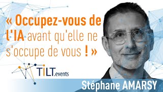 IA  Le futur est déjà là  Stéphane Amarsy  Conférence Tiltevents [upl. by Bianchi492]