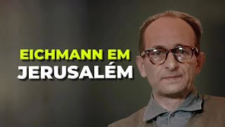 EICHMANN EM JERUSALÉM  HANNAH ARENDT [upl. by Selig]