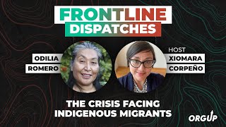 Odilia Romero The Crisis Facing Indigenous Migrants [upl. by Eerok421]