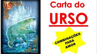 CARTA DO URSO  COMBINAÇÕES DAS CARTAS  BARALHO CIGANO [upl. by Kwok]