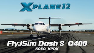 XPlane 12  FlyJSim Q4XP  Dash 8Q400  KGEG ✈ KPDX [upl. by Saibot]