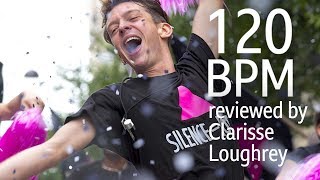 120 Beats Per Minute reviewed by Clarisse Loughrey [upl. by Carrnan]