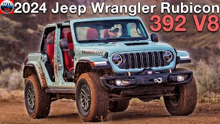 NEW 2024 Jeep Wrangler Rubicon 392 [upl. by Ula255]