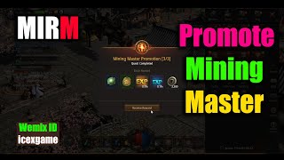 MIR M Promote Mining Master amp Quest [upl. by Anitnahs323]