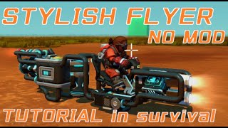 stylish flyer HACHIDORI tutorial in survival no mod  scrap mechanic [upl. by Narcis]