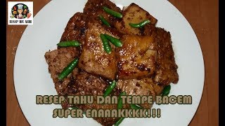 CARA MEMBUAT TEMPE DAN TAHU BACEM  RESEP RUMAHAN BANGET [upl. by Yznil]