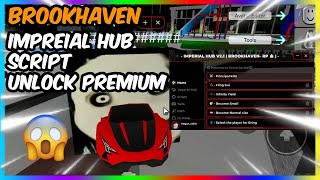 Brookhaven Best Script Unlock Premium Gamepasses  Imperial Hub  HydrogenDeltaArceus XFluxus [upl. by Anahtor]