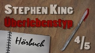 Stephen King  Überlebenstyp Hörbuch 45 [upl. by Ettezzus]