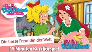 Bibi Blocksberg erzählt  Die beste Freundin der Welt  15 Min Kurzhörspiel in voller Länge [upl. by Burrill]