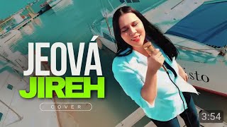 “Jeová Jireh”  Versão Forró  Cover KARLA DANIELE AlineBarros KleyttonFarney [upl. by Rostand381]