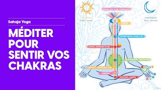 Méditation pour sentir ses chakras [upl. by Isola]