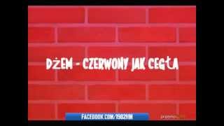 Dżem  Czerwony jak Cegła  Tekst  Lyrcis [upl. by Yvel]