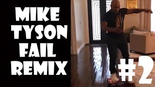 Mike Tyson Hoverboard Fail  Remix Compilation 2 [upl. by Ringe]