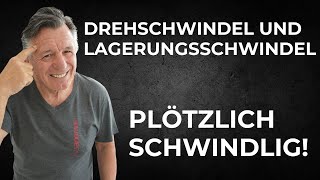 Drehschwindel und Lagerungsschwindel  Plötzlich schwindlig Diese Technik schafft dir Abhilfe [upl. by Raddatz]