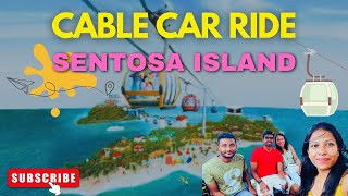 Sentosa Island Cable Car Ride 🚡 Singapore 🇸🇬  Sunset  Vlog 44 [upl. by Norrab411]