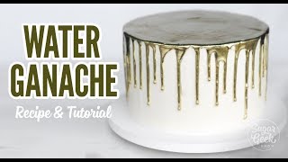 Water Ganache Tutorial [upl. by Llecrep371]