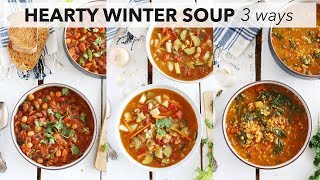 3 Hearty Winter Soup Recipes  EASY  DELICIOUS [upl. by Einnod]