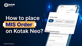 How to Place an MIS Order on Kotak Neo  Easy Steps Guide  Kotak Securities [upl. by Gerardo]