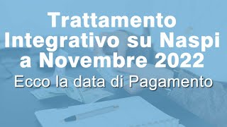 Trattamento integrativo NASPI Novembre 2022 quando arriva [upl. by Bricker]