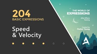 After Effects Expressions 204  Speed amp Velocity [upl. by Neal]