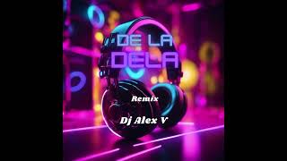 Andia  De la Dela  Remix [upl. by Fiore]