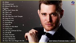 Il meglio di Michael Buble🌸 🌸 Michael Buble Greatest Hits Full Album 🌸 🌸 The Best Of Michael [upl. by Gnurt]